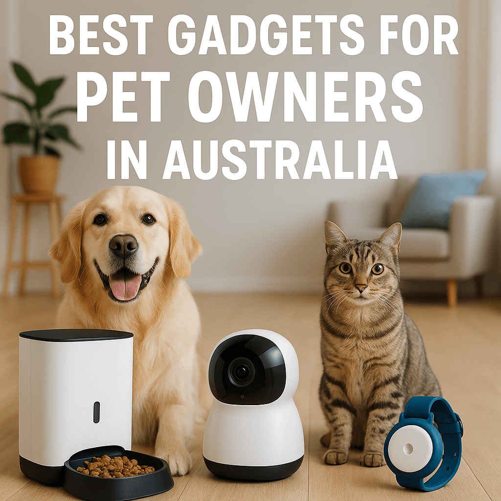 Best Smart Pet Gadgets Australia 2025: Tech to Save Money & Simplify Pet Care