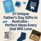 21 Unique Father’s Day Gifts in Australia – Perfect Ideas Every Dad Will Love